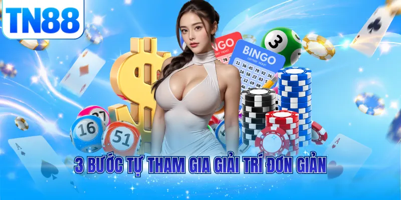 3 bước tự tham gia giải trí đơn giản