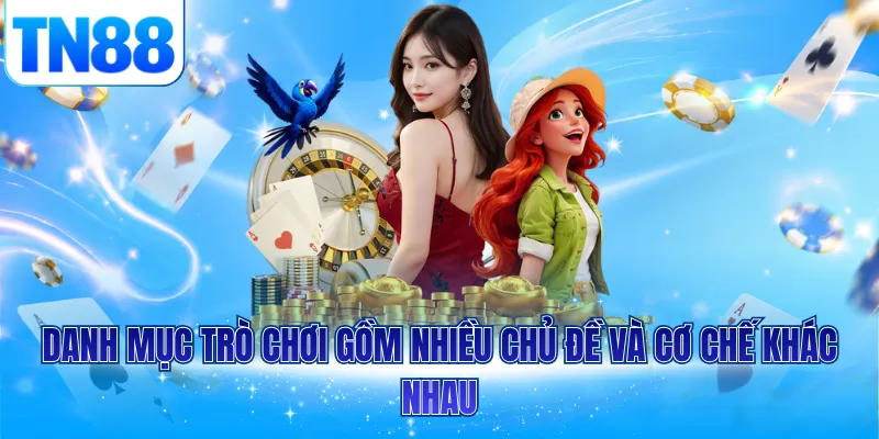 Danh mục trò chơi gồm nhiều chủ đề và cơ chế khác nhau
