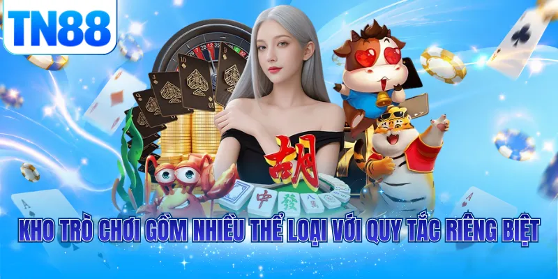 Kho trò chơi gồm nhiều thể loại với quy tắc riêng biệt