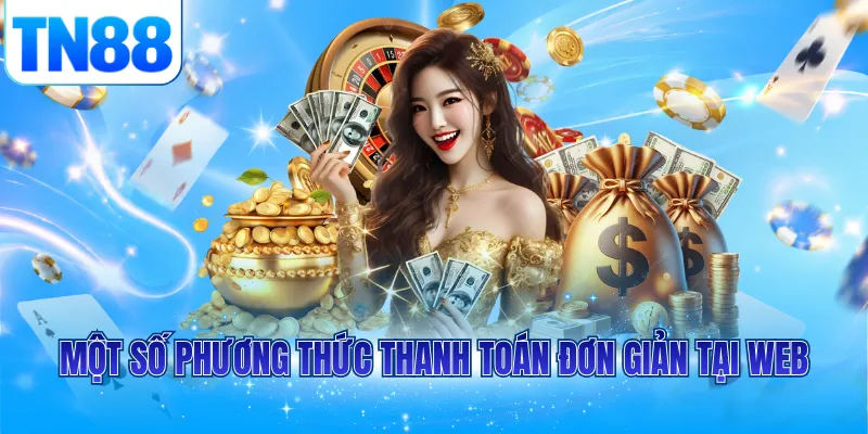 Một số phương thức thanh toán đơn giản tại web